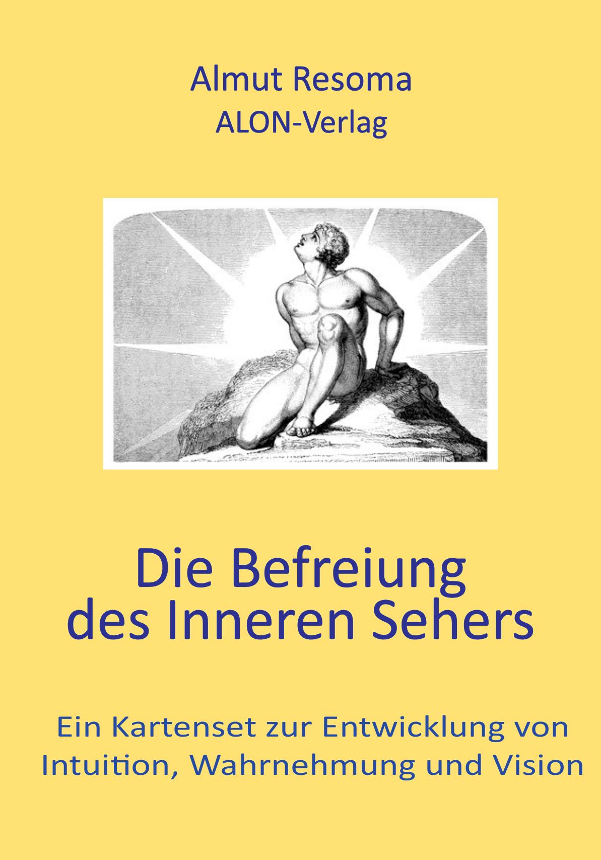 Die Befreiung des Inneren Sehers Die Befreiung des Inneren Sehers